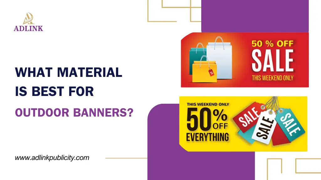 What Material Is Best for Outdoor Banners
